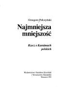 Cover of: Najmniejsza mniejszość: rzecz o Karaimach polskich