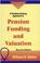 Cover of: A problem-solving approach to pension funding and valuation