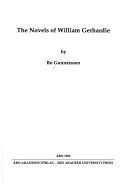 The novels of William Gerhardie by Bo Gunnarsson