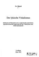 Der lykische Vokalismus by Hajnal, Ivo.