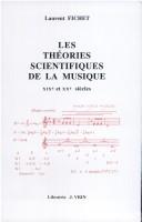 Cover of: Les théories scientifiques de la musique aux XIXe et XXe siècles
