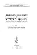 Bibliografia degli scritti di Vittore Branca in occasione dell'ottantesimo compleanno by Giovannina Reinisch Sullam