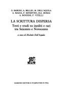 Cover of: La scrittura dispersa: testi e studi su inediti e rari tra Seicento e Novecento