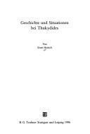 Cover of: Geschichte und Situationen bei Thukydides