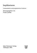 Cover of: Implikaturen: grammatische und pragmatische Analysen