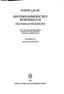 Cover of: Hinterpommersches Wörterbuch: des Persantegebietes