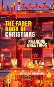 Cover of: The Faber Book of Christmas by Simon Rae