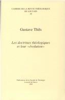 Cover of: Les doctrines théologiques et leur "évolution"