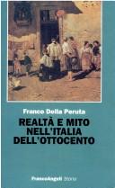 Cover of: Realtà e mito nell'Italia dell'Ottocento