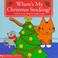 Cover of: Where's my Christmas stocking?