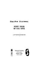 Cover of: Smoke screen: women's smoking and social control