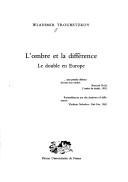 Cover of: L' ombre et la différence: le double en Europe