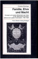 Cover of: Familie, Ehre und Macht: Konzept und soziale Wirklichkeit des Adels in der Stadt Quito (Ecuador) während der späten Kolonialzeit, 1765-1822