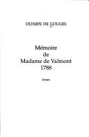 Cover of: Mémoire de Madame de Valmont, 1788: roman
