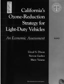 Cover of: California's ozone-reduction strategy for light-duty vehicles: an economic assessment