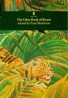 Cover of: The Faber Book of Beasts by Paul Muldoon