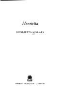 Cover of: Henrietta by Henrietta Moraes