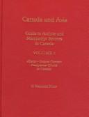 Cover of: Canada and Asia: guide to archive and manuscriptt sources in Canada