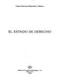 Cover of: El estado de derecho by Carlos Sánchez-Mejorada y Velasco