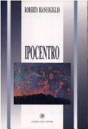 Cover of: Ipocentro by Roberto Biancogiglio