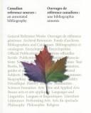 Cover of: Canadian reference sources: an annotated bibliography : general reference works, history, humanities