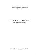 Cover of: Drama y tiempo by José Luis García Barrientos