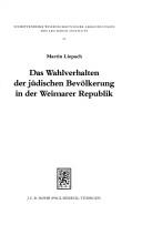 Cover of: Das Wahlverhalten der jüdischen Bevölkerung: zur politischen Orientierung der Juden in der Weimarer Republik
