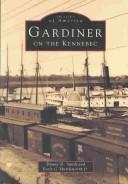 Gardiner on the Kennebec by Danny D. Smith