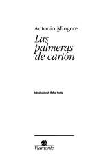 Cover of: Las palmeras de cartón by Angel Antonio Mingote