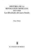 Cover of: Las dificultades del nuevo estado by Alvaro Matute