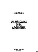 Cover of: Las máscaras de la Argentina