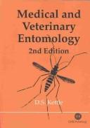 Cover of: Medical and veterinary entomology by D. S. Kettle