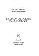 Cover of: La leçon de morale dans une loge