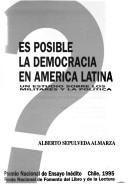 Cover of: Es posible la democracia en América Latina: un estudio sobre los militares y la política