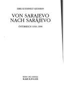 Cover of: Von Sarajevo bis Sarajevo: Österreich 1918-1996