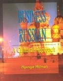 Cover of: Business Russian: a cultural approach