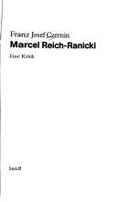 Marcel Reich-Ranicki by Czernin, Franz Josef.