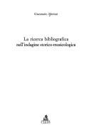 Cover of: La ricerca bibliografica nell'indagine storico-musicologica