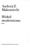 Cover of: Wokół modernizmu: szkice