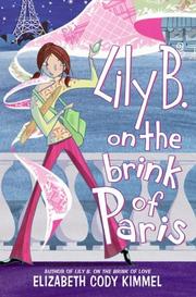 Cover of: Lily B. on the Brink of Paris (Lily B.) by Elizabeth Cody Kimmel