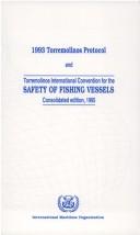 Cover of: Final act of the International Conference on Safety of Fishing Vessels, 1993, with attachments, including the Torremolinos Protocol of 1993 relating to the Torremolinos International Convention for the Safety of Fishing Vessels, 1977, and Consolidated text of the regulations annexed to the Torremolinos International Convention for the Safety of Fishing Vessels, 1977, as modified by the Torremolinos Protocol of 1993 relating thereto.