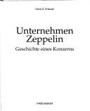 Cover of: Unternehmen Zeppelin: Geschichte eines Konzerns