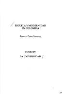 Cover of: Escuela y modernidad en Colombia by Rodrigo Parra Sandoval