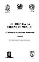 Cover of: De frente a la Ciudad de México by Jorge R. Serrano Moreno, coord.