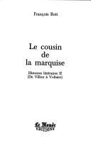 Cover of: Le cousin de la marquise by François Bott