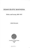 Democratic Rhondda by Williams, Chris