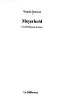 Cover of: Meyerhold: un saltimbanque de génie