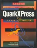 Cover of: QuarkXPress tips & tools
