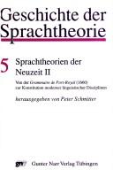 Cover of: Sprachtheorien der Neuzeit: von der Grammaire de Port-Royal (1660) zur Konstitution moderner linguistischer Disziplinen