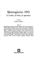 Cover of: Mezzogiorno 1943: la scelta, la lotta, la speranza